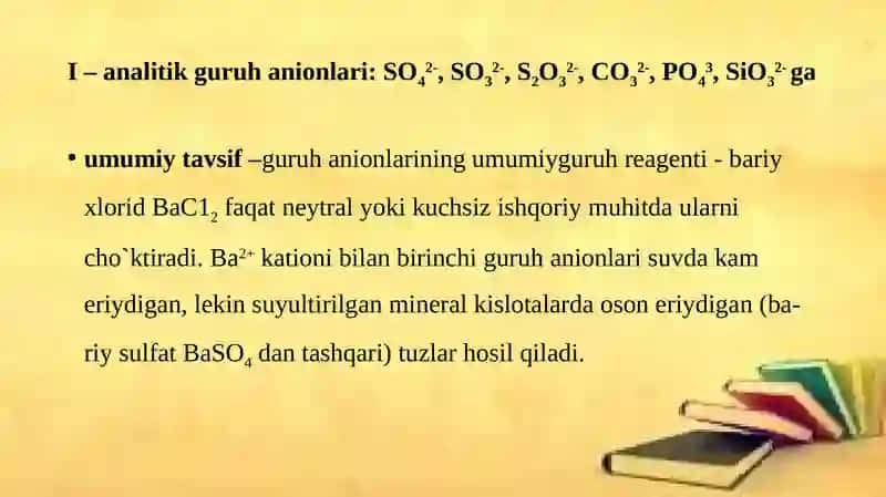 Anionlar tasnifi va ularning guruhlarga bo’linishi 2