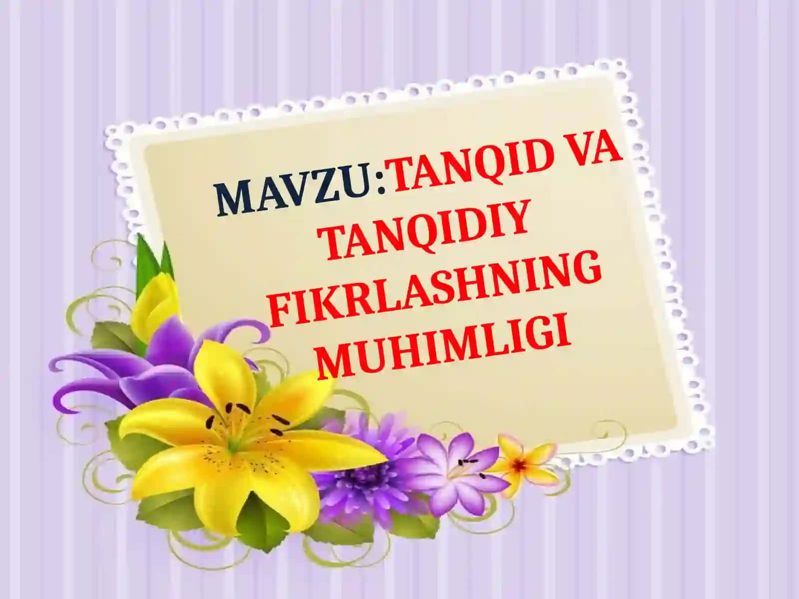 TANQID VA TANQIDIY FIKRLASHNING MUHIMLIGI 2