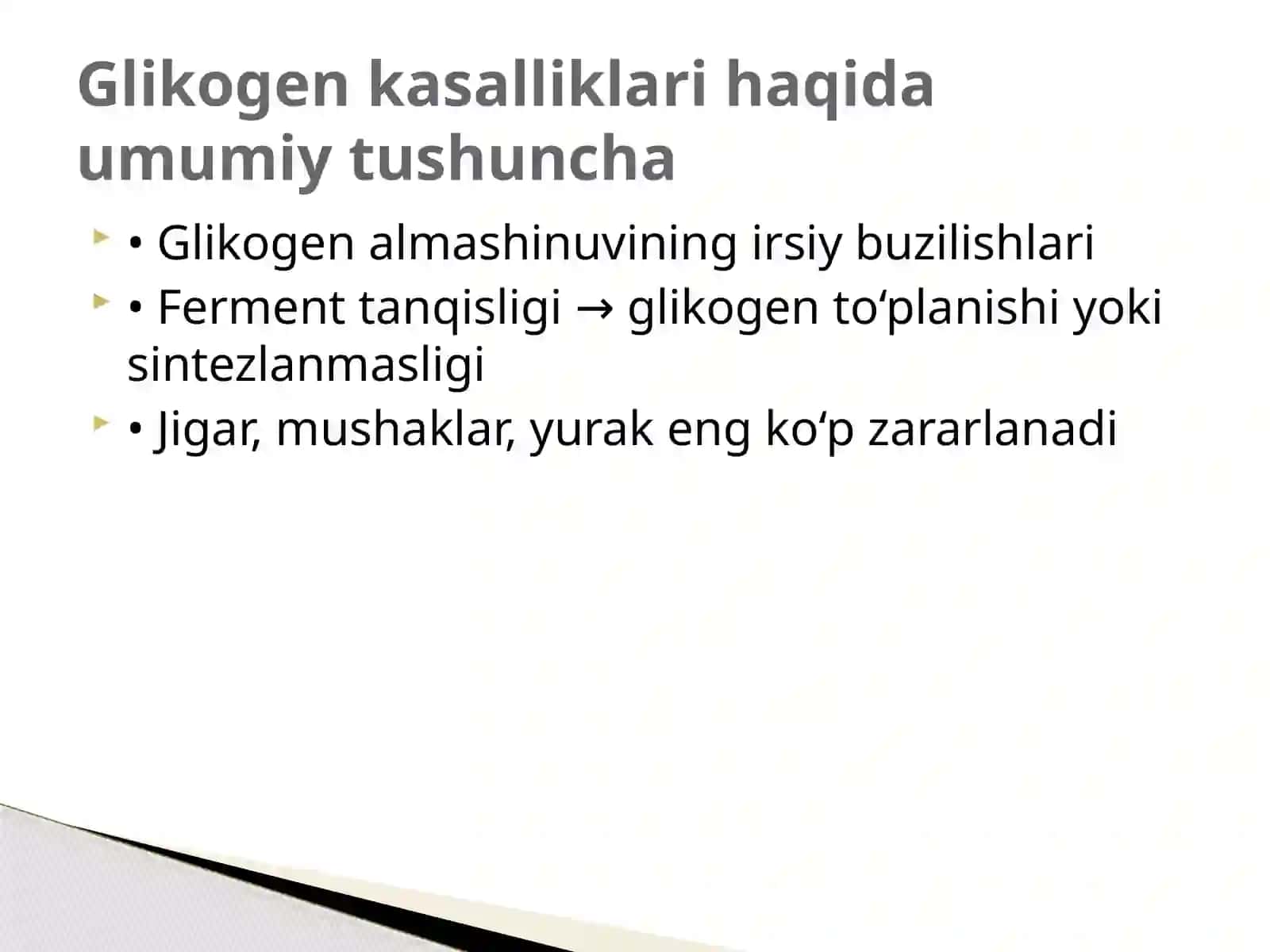 Glikogen kasalliklari: Glikogenoz va Aglikogenozlar 2