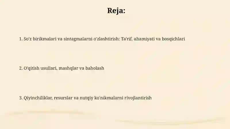 So'z birikmalari va sintagmani mustaqil o'zlashtirish 2