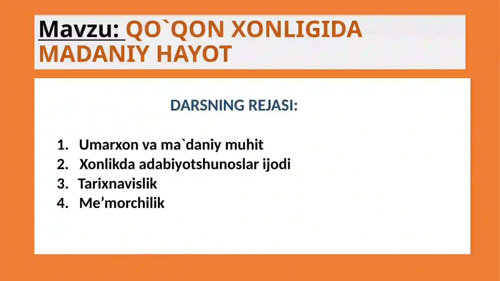 8-sinf O'zbekiston tarixi Qo'qon xonligida madaniy hayot ochiq dars ishlanma 2