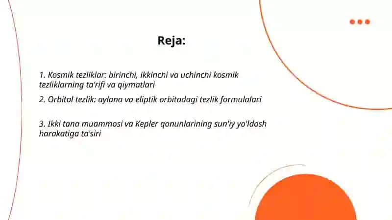 Kosmik tezliklar. Sun'iy yo‘ldoshlar 2