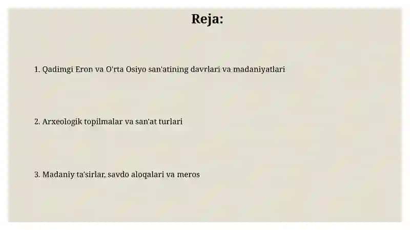 Qadimgi Eron va O'rta Osiyo san'ati 2