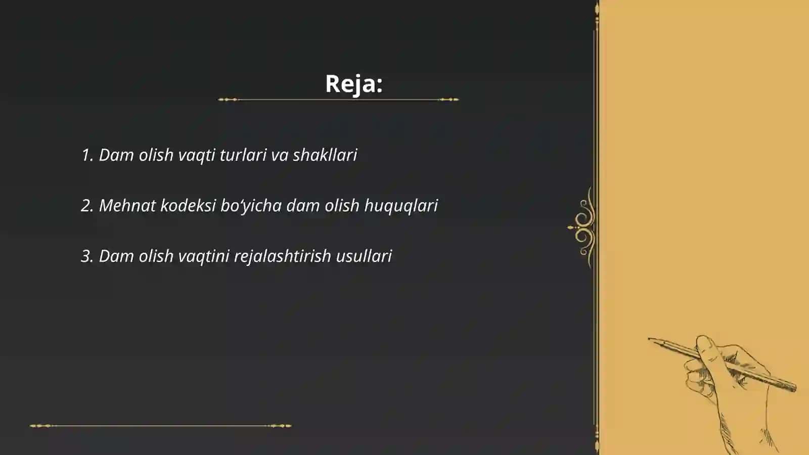 Dam olish vaqti turlari va shakllari 2