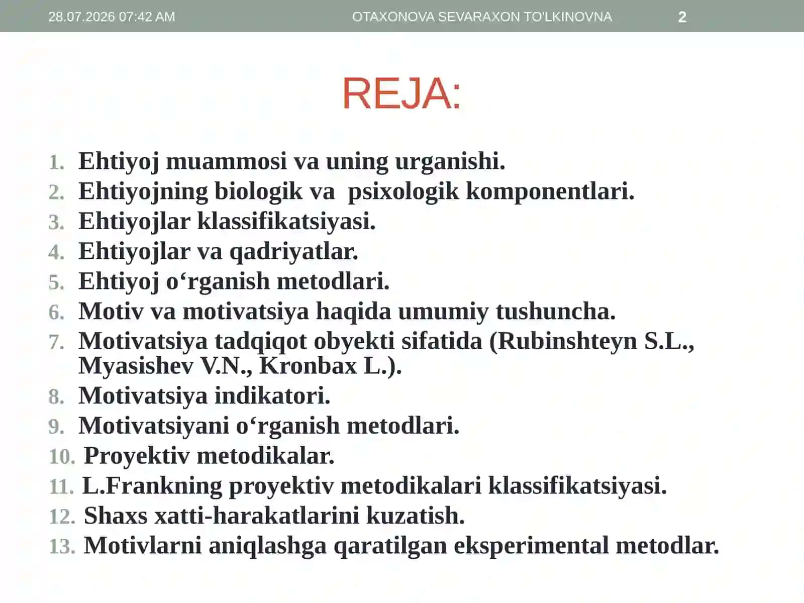 Ehtiyoj, motiv va motivatsiyani  o‘rganish metodlari 2