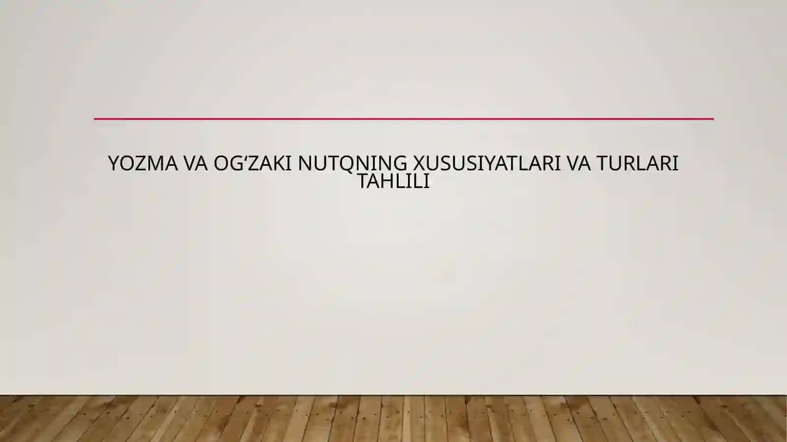 Yozma va og‘zaki nutqning xususiyatlari va turlari tahlili 2