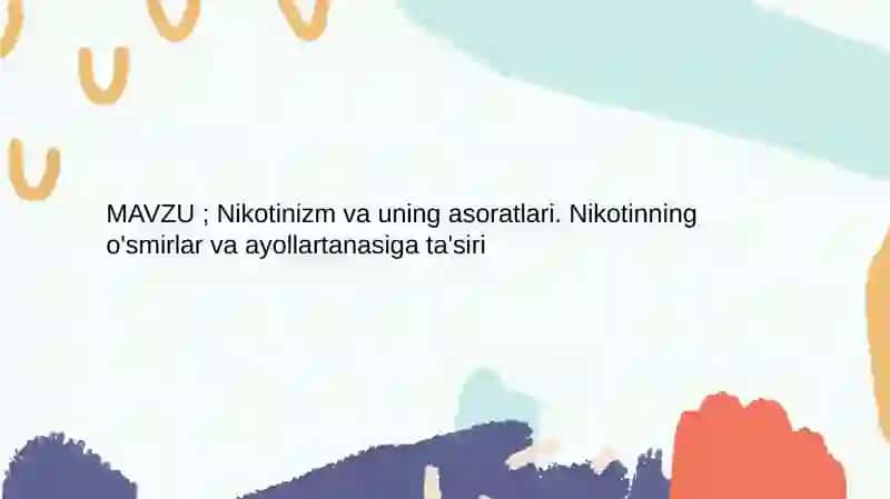 Nikotinizm va uning asoratlari 2