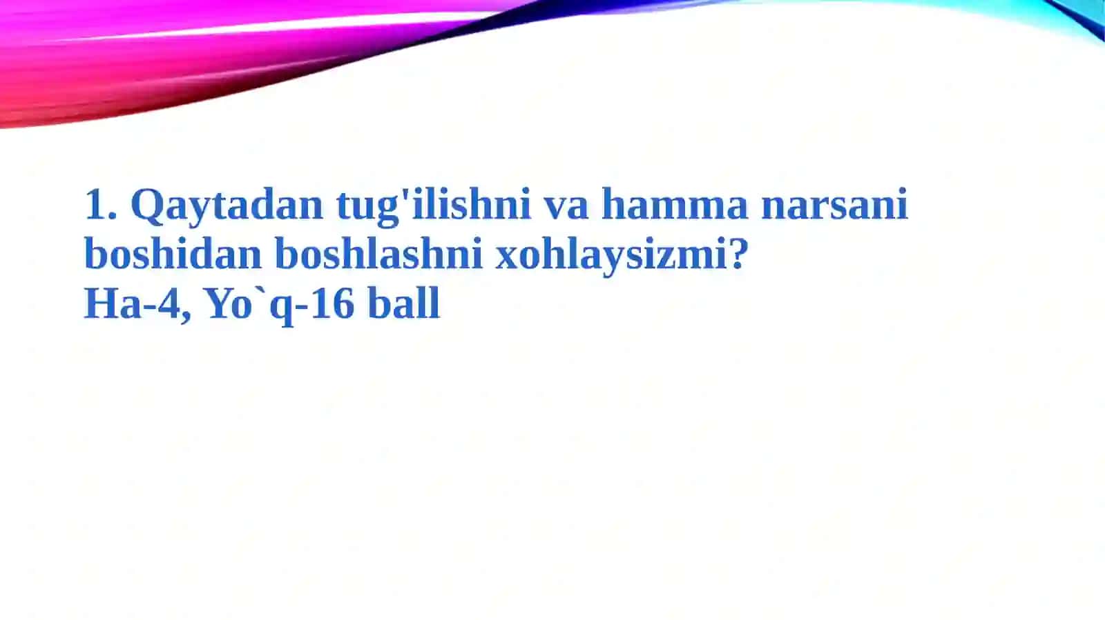 O`zingizdan mamnunmisiz?                  (Psixologik test) 2