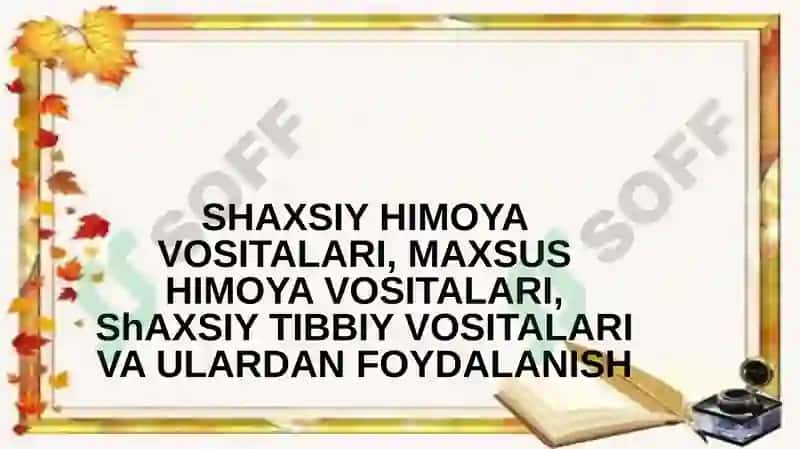 ShAXSIY HIMOYA VOSITALARI 2