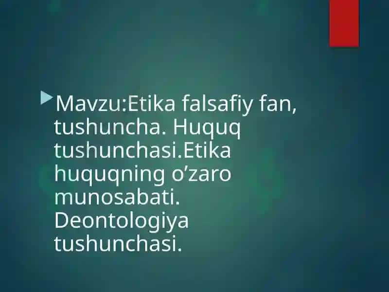 Etika, Huquq va Deontologiya 2