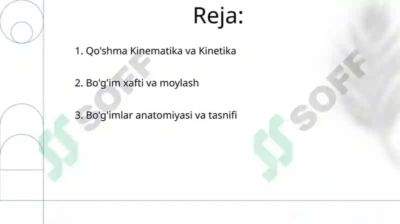 Bo'g'imlarning biomexanikasi. Anatomiya 2