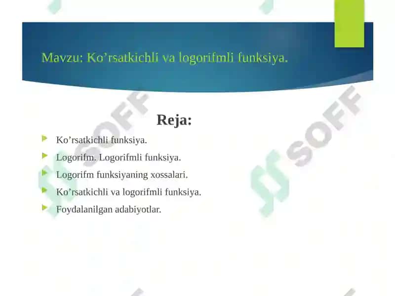 Ko’rsatkichli va logorifmli funksiya 2