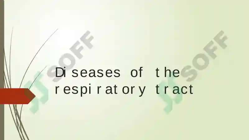 Diseases of the respiratory tract 2