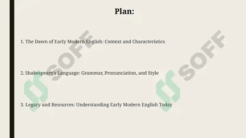 Early Modern English during the Shakespearean period 2