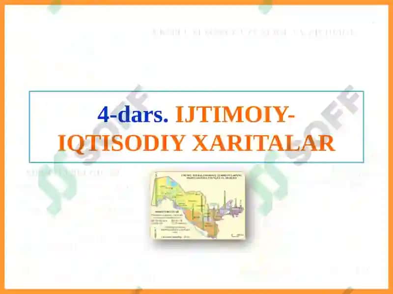 IJTIMOIY-IQTISODIY XARITALAR 2