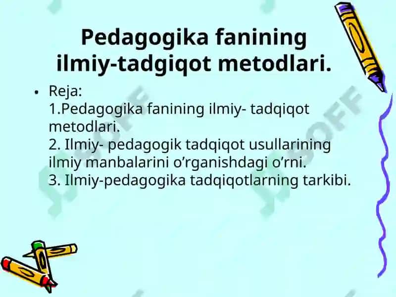 Pedagogika fanining ilmiy-tadgiqot metodlari 2
