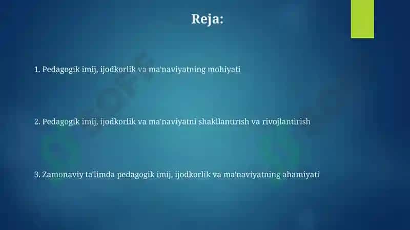 Pedagogikimij, Ijodkorlik, Ma'naviyat 2