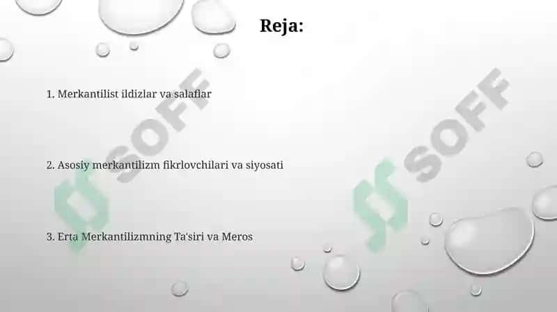 Ilk merkantalizm taʼlimoti va uning namoyondalari 2