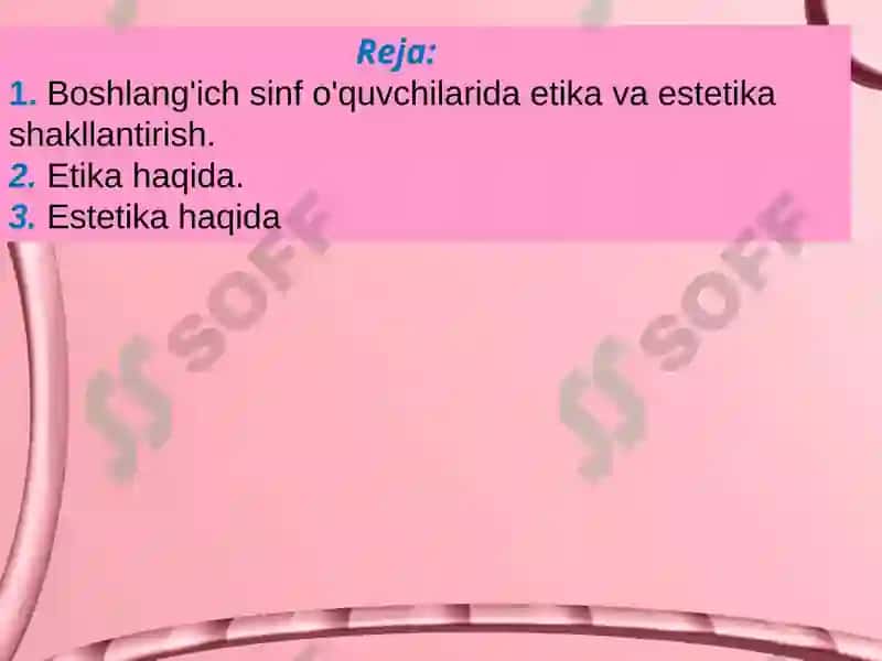 Boshlang'ich sinf o'quvchilarida etika va estetika shakllantirish. 2