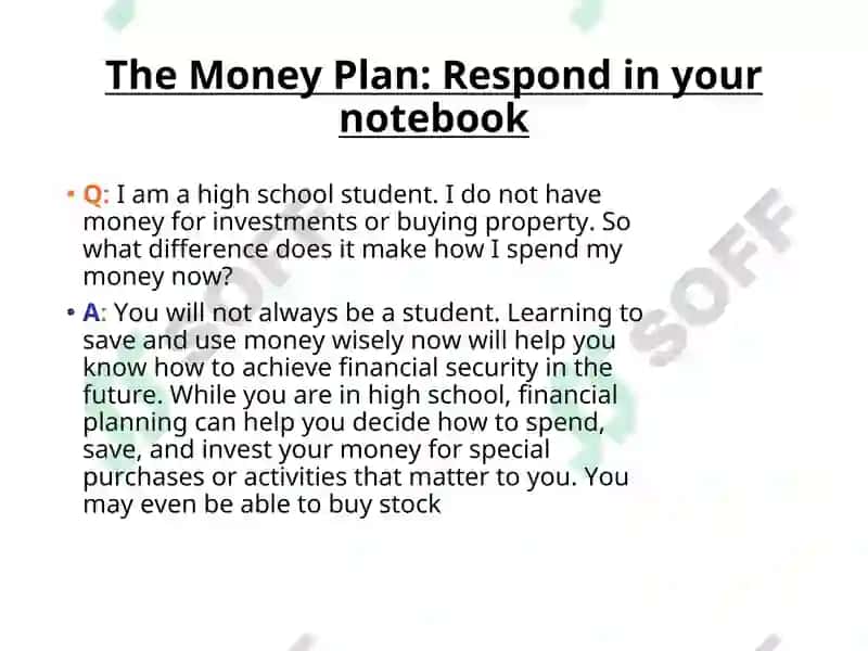 The Money Plan: Respond in your notebook 2