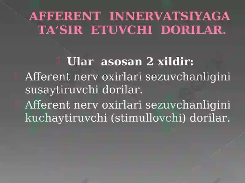 AFFERENT INNERVATSIYA GATA’SIRETUVCHI DORILAR 2