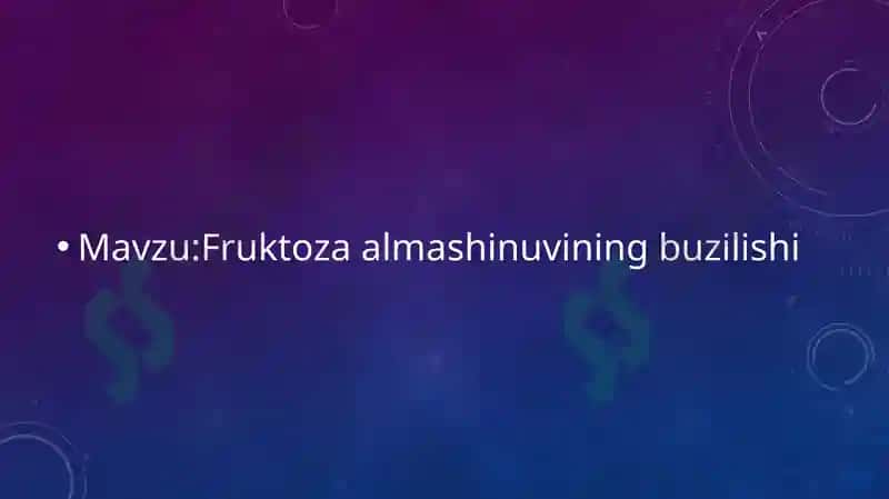 Fruktoza almashinuvining buzilishi 2