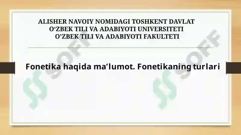 Fonetika haqida ma’lumot. Fonetikaning turlari 2