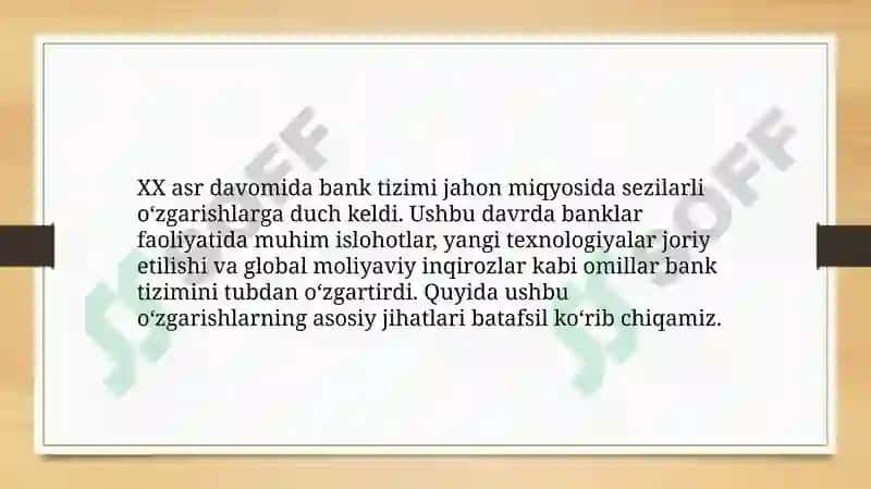 XX asrda bank tizimida roʻy bergan asosiy oʻzgarishlar 2