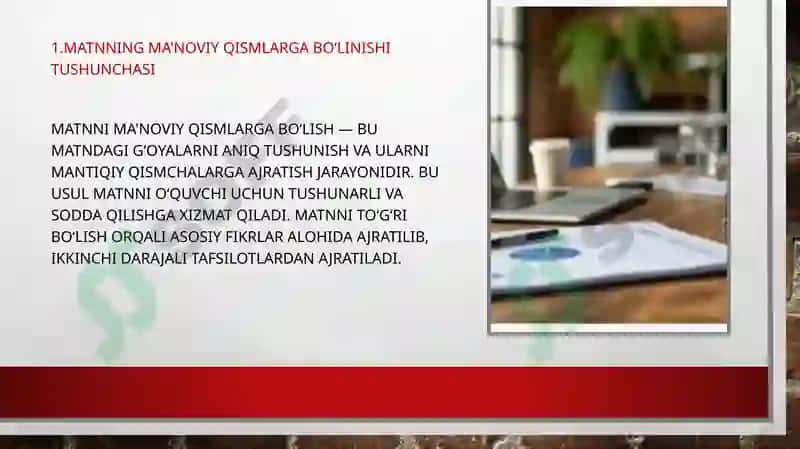 Matnning ma'noviy qismlarga bo‘linishi tushunchasi 2