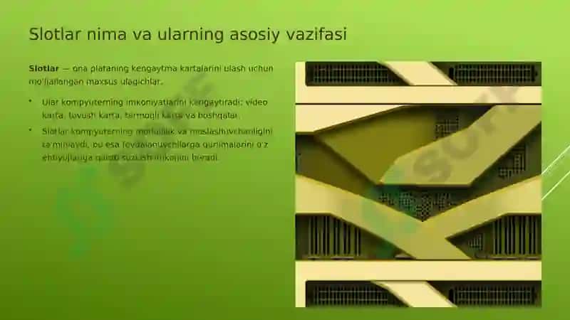 Kompyuterda Slotlar (Boylovchilar) ning Vazifasi 2