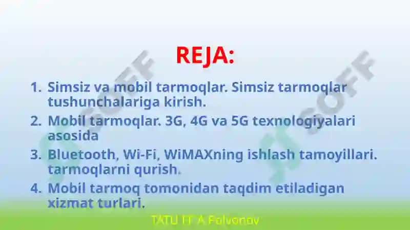 Simsiz va Bluetooth, Wi-Fi, WiMAXning ishlash tamoyillari. Mobil tarmoqlar. 3G, 4G va 5G texnologiyalari asosida tarmoqlarni qurish. Mobil tarmoq tomonidan taqdim etiladigan xizmat turlari. mobil tarmoqlar. Simsiz tarmoqlar tushunchalariga kirish. 2