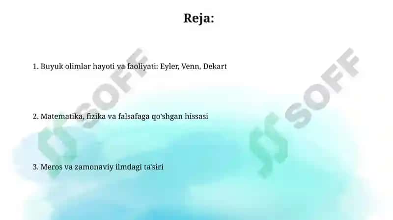 L.Eyler, J. Venn, R.Dekartning hayoti va ilmiy faoliyati 2