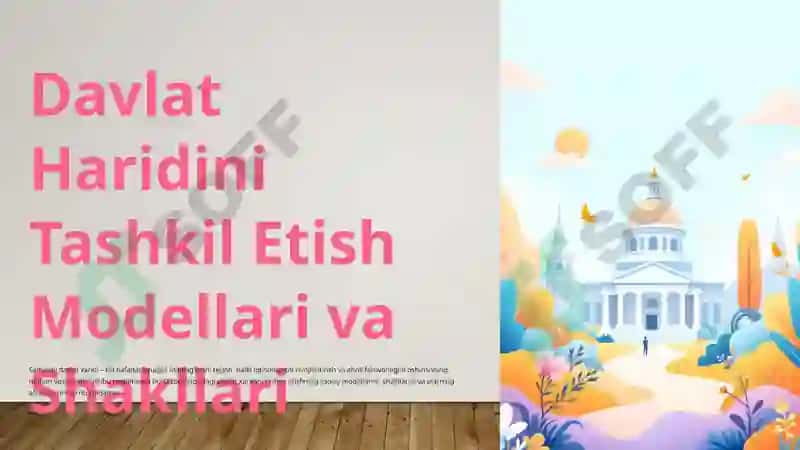 Davlat haridini tashkil etish modellari va shakllari 2