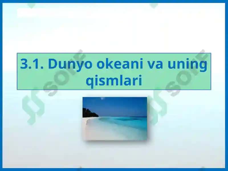 Dunyo okeani va uning qismlari 2