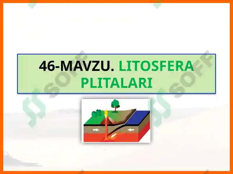 MAVZU.LITOSFERA PLITALARI 2