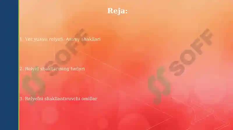Yer relyefining asosiy shakl va turlari 2