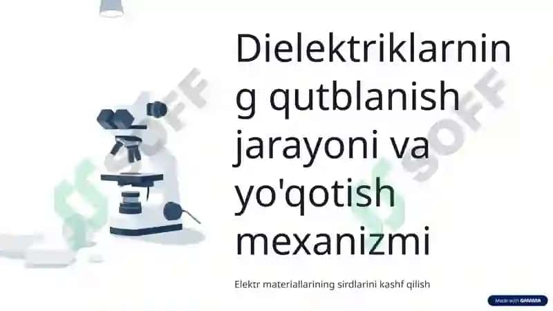 Dielektriklarning qutblanish jarayoni va yo'qotish mexanizmi 2