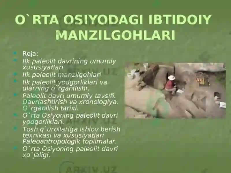 O'rta Osiyodagi ibtidoiy manzilgohlar 2