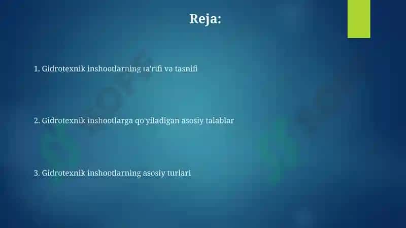 Gidrotexnik inshootlari tōgğrisida umumiy malumot 2