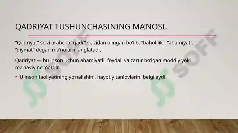 Qadriyat tushunchasining ma’nosi va uning umumiy tavsifi 2