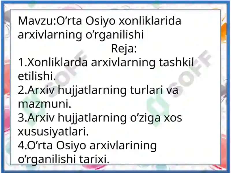 O’rta Osiyo xonliklarida arxivlarning o’rganilishi 2