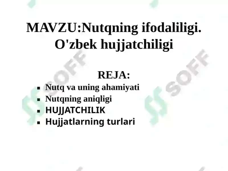 Nutqning ifodaliligi. O'zbek hujjatchiligi 2