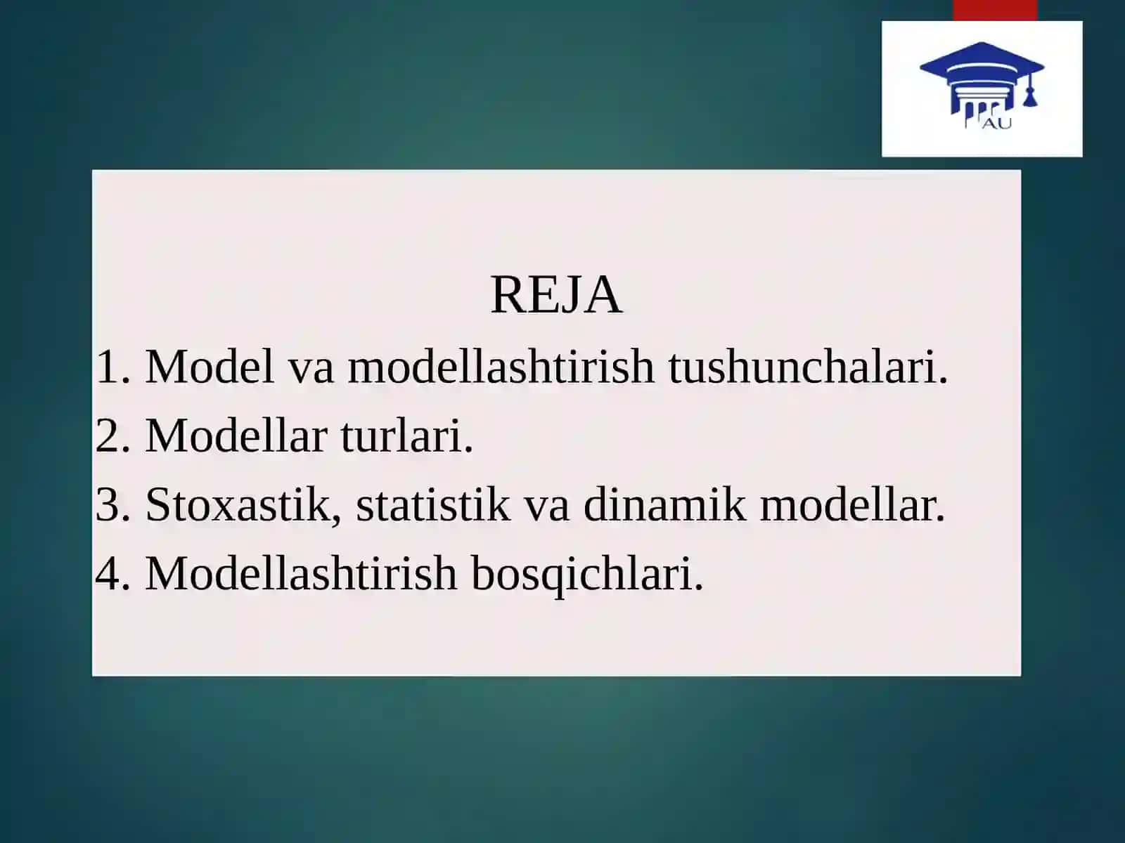 Model va modellashtirish tushunchalari 2