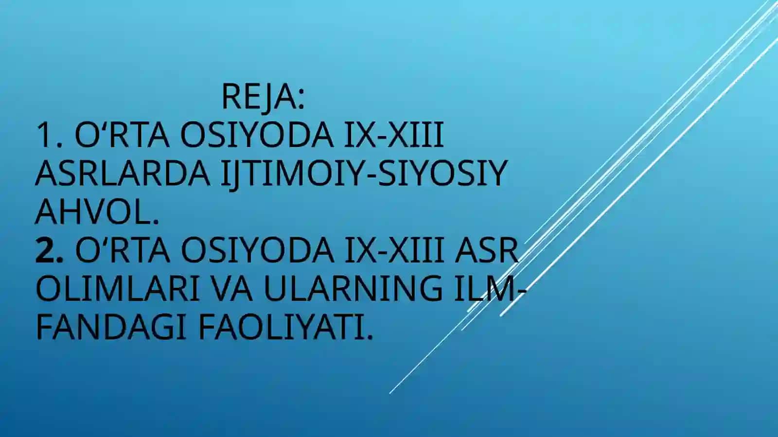 Oʻrta Osiyoning IX-XII asrlar tarixiga oid yozma manbalar 2
