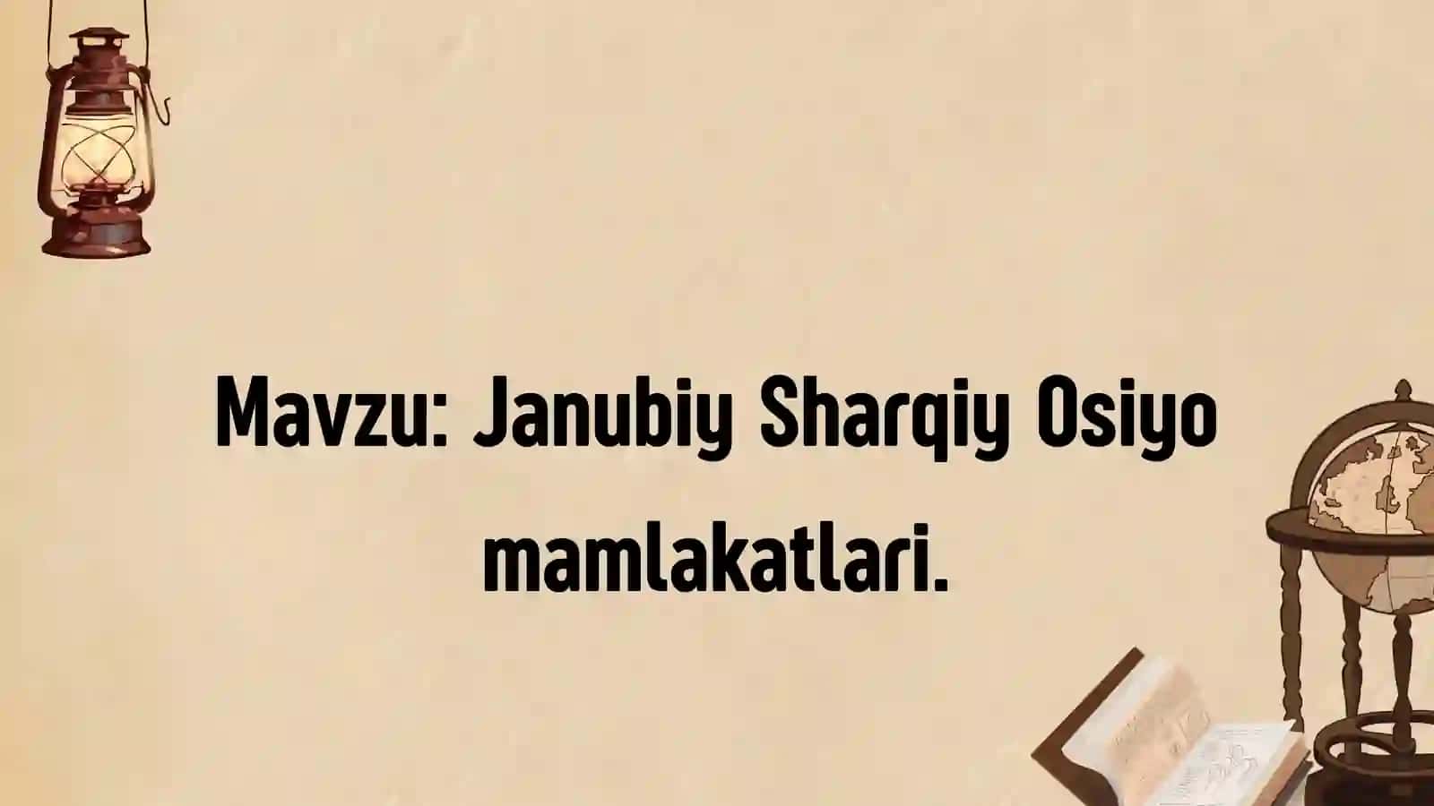 Janubiy Sharqiy Osiyo mamlakatlari 2
