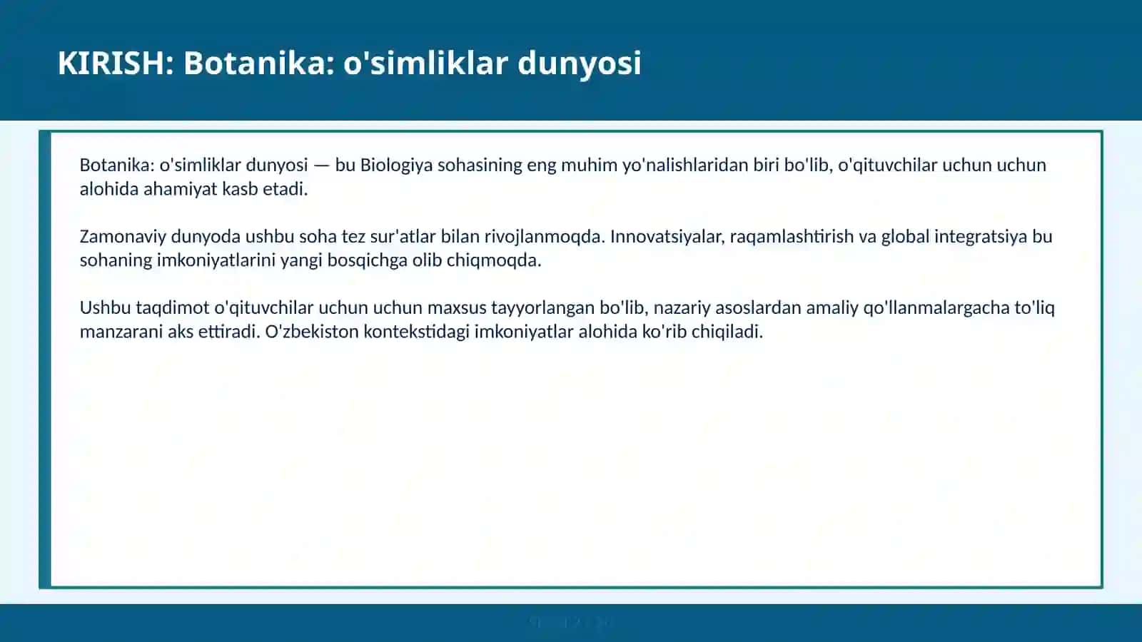 BOTANIKA: O'SIMLIKLAR DUNYOSI 2