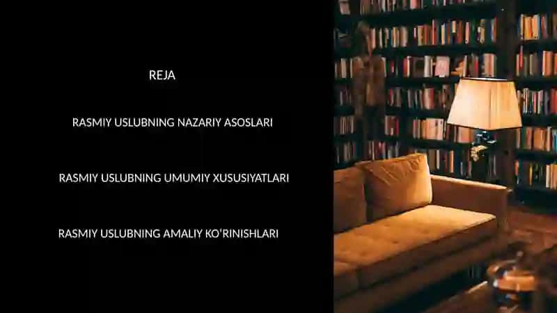 Rasmiy uslub va uning umumiy xususiyatlari 2