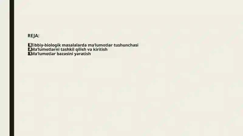 Tibbiy-biologik masalani yechish misolida ma’lumotlarni tashkil qilish va kiritish. 2