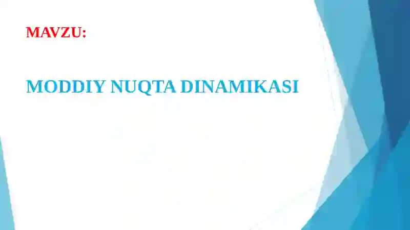 MODDIY NUQTA DINAMIKASI 2