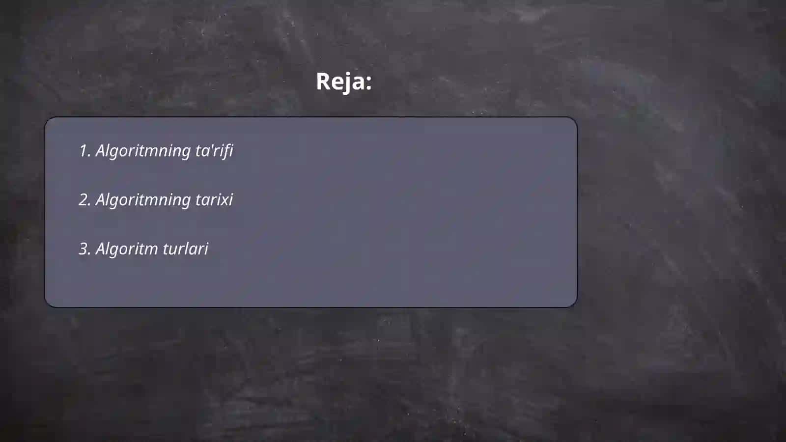 Algoritm va uning xususiyatlari 2